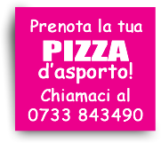 Prenota la tua pizza d'asporto!